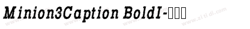 Minion3Caption BoldI字体转换